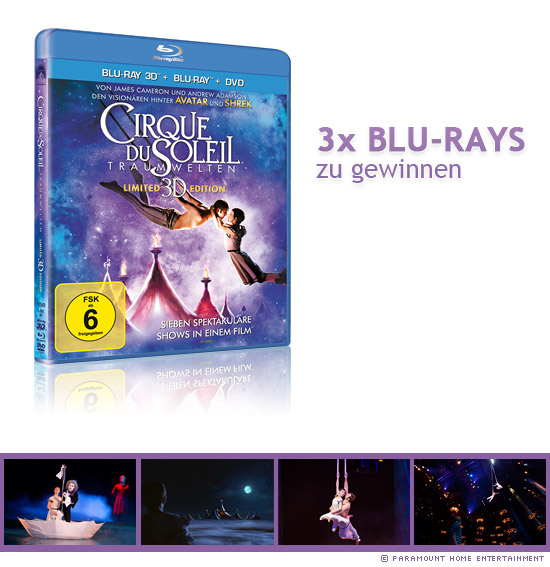 3x Cirque du Soleil: Traumwelten 3D Blu-rays zu gewinnen