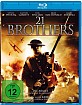 21 Brothers (Neuauflage) Blu-ray