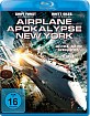 Airplane Apocalypse New York Blu-ray