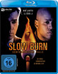Slow Burn (Neuauflage) Blu-ray