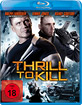 Thrill to Kill (2. Neuauflage) Blu-ray