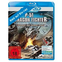 p-51-dragon-fighter---geboren-aus-ewigem-feuer-3d-blu-ray-3d-neuauflage.jpg p-51-dragon-fighter---geboren-aus-ewigem-feuer-3d-blu-ray-3d-neuauflage.jpg