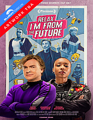 Relax, I'm from the Future Blu-ray