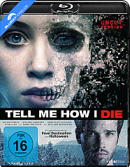 Tell Me How I Die Blu-ray