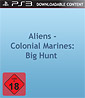 Aliens - Colonial Marines: Big Hunt (Downloadcontent)
