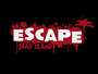 "Escape Dead Island" als AT Import für 39,90 Euro
