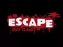 "Escape Dead Island" als AT Import für 39,90 Euro