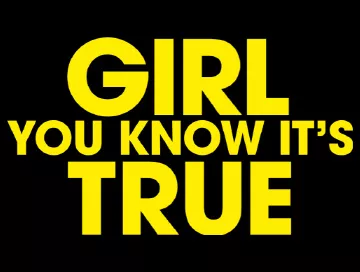 Girl_You_Know_Its_True_News.webp