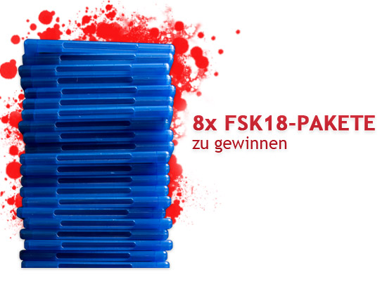 8x FSK18 Filmpakete zu gewinnen