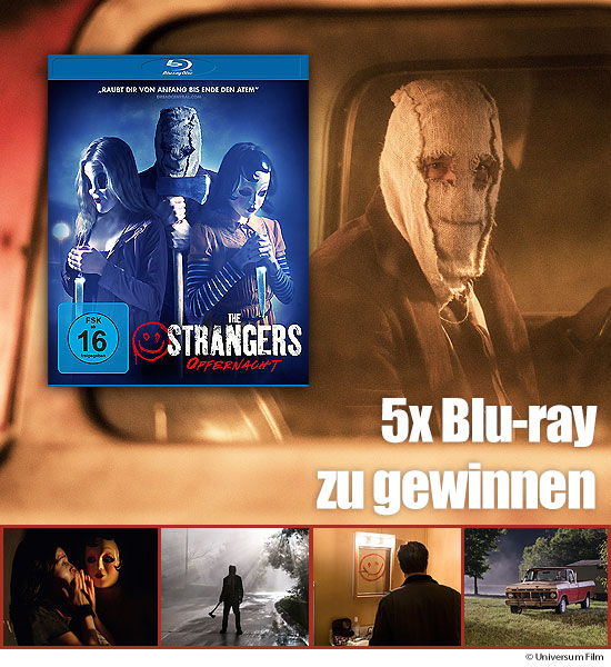 Verlosung: 5 Blu-rays The Strangers: Opfernacht