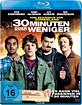 30 Minuten oder weniger Blu-ray
