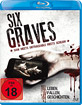 6 Graves - 6 Leben, 6 Fallen, 6 Gräber Blu-ray
