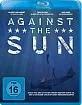 Against the Sun Blu-ray