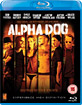 Alpha Dog (UK Import ohne dt. Ton) Blu-ray