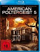 American Poltergeist 5 - The Borely Haunting Blu-ray