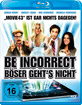 Be Incorrect - Böser geht's nicht Blu-ray