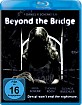 Beyond the Bridge (2015) Blu-ray