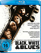 Black, White and Blues Blu-ray