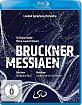 Bruckner + Messianen: Symphony No 8 + Couleurs de la Cite Celeste Blu-ray