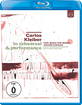 Carlos Kleiber - In Rehearsal & Performance Blu-ray