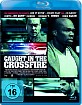 Caught in the Crossfire Blu-ray