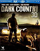 Dark Country 3D (Blu-ray 3D + DVD) (FR Import ohne dt. Ton) Blu-ray