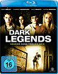 Dark Legends (2009) Blu-ray