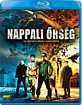 Nappali őrség (HU Import ohne dt. Ton) Blu-ray