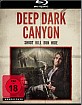 Deep Dark Canyon Blu-ray