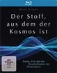 Der Stoff, aus dem der Kosmos ist - Raum, Zeit und die Beschaffenheit der Wirklichkeit Blu-ray