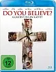 Do You Believe - Glaubst Du an Gott? Blu-ray