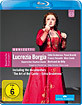 Donizetti - Lucrezia Borgia (Loy) Blu-ray