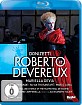 Donizetti - Roberto Devereux (Lebard) Blu-ray