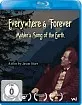 Everywhere & Forever - Mahler's Song of the Earth Blu-ray