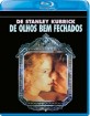 De Olhos Bem Fechados (PT Import) Blu-ray