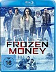 Frozen Money Blu-ray