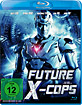 Future X-Cops Blu-ray