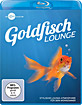 Goldfisch Lounge in HD Blu-ray