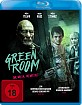 Green Room - One Way In. No Way Out Blu-ray
