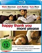 Happy Thank You More Please Blu-ray