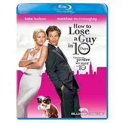 How-to-Lose-a-Guy-in-10-Days-Comment-perdre-son-mec-en-10-jours-CA.webp