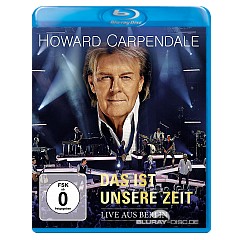 Howard-Carpendale-Das-ist-unsere-Zeit-Live-aus-Berlin-DE.jpg