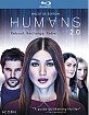 Humans: The Complete Second Season - Uncut UK Edition (Region A - US Import ohne dt. Ton) Blu-ray