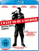 I Want to Be a Soldier Blu-ray