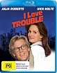 I Love Trouble (AU Import ohne dt. Ton) Blu-ray