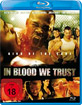 In Blood we Trust Blu-ray