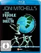 Joni Mitchell's - The Fiddle and the Drum (Mario Rouleau) Blu-ray
