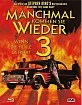 Manchmal kommen sie wieder 3 - Wenn die Hölle gefriert (Limited Mediabook Edition) (Cover A) (AT Import) Blu-ray