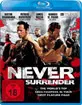 Never Surrender Blu-ray