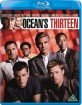 Ocean's Thirteen (DK Import) Blu-ray